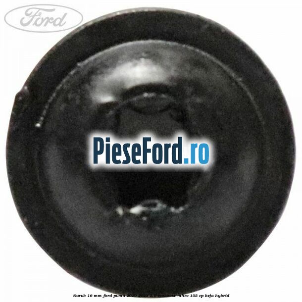 Surub 16 mm Ford Puma 2020-2023 1.0 EcoBoost mHEV 155 cp BZJA Hybrid