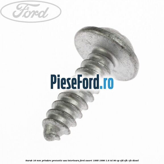 Surub 16 mm prindere protectie usa interioara Ford Escort 1995-1998 1.8 TD 90 cp RFD, RFK, RFS diesel
