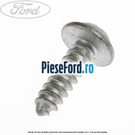 Surub 16 mm prindere protectie usa interioara Ford Scorpio 2.0 i 115 cp NSD benzina
