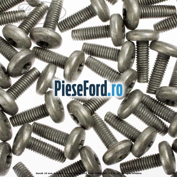 Surub 18 mm prindere modul airbag Ford Focus 2004-2007 2.5 ST 225 cp Surub 18 mm prindere modul airbag Ford Focus 2004-2007 2.5 ST 225 cp HYDA benzina