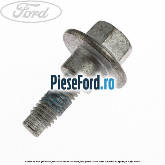 Surub 18 mm prindere protectie usa interioara Ford Fiesta 2005-2008 1.6 TDCi 90 cp HHJA, HHJB diesel