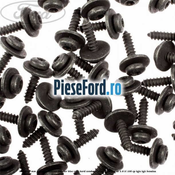 Surub 19 mm prindere element interior bloc ceas bord conducta clima Ford B-Max 1.6 Ti 105 cp IQJA, IQJC benzina