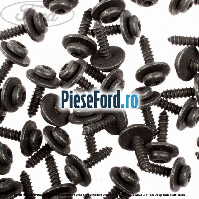 Surub 19 mm prindere element interior bloc ceas bord conducta clima Ford C-Max 2011-2015 1.6 TDCi 95 cp T3DA, T3DB diesel