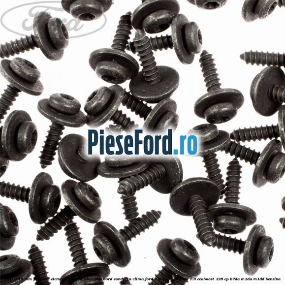Surub 19 mm prindere element interior bloc ceas bord conducta clima Ford C-Max 2016-2020 1.0 EcoBoost 125 cp Surub 19 mm prindere element interior bloc ceas bord conducta clima Ford C-Max 2016-2020 1.0 EcoBoost 125 cp B7DA, M1DA, M1DD benzina