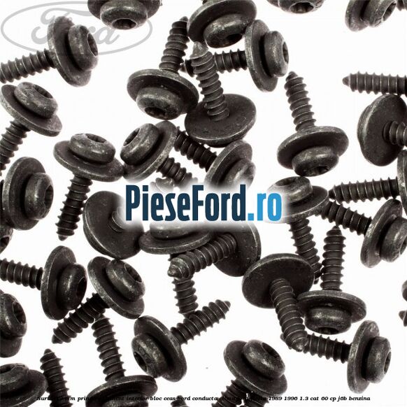 Surub 19 mm prindere element interior bloc ceas bord conducta clima Ford Fiesta 1989-1996 1.3 CAT 60 cp J6B benzina