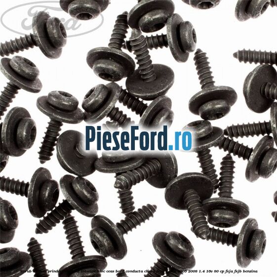 Surub 19 mm prindere element interior bloc ceas bord conducta clima Ford Fiesta 2005-2008 1.4 16V 80 cp Surub 19 mm prindere element interior bloc ceas bord conducta clima Ford Fiesta 2005-2008 1.4 16V 80 cp FXJA, FXJB benzina