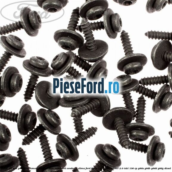 Surub 19 mm prindere element interior bloc ceas bord conducta clima Ford Focus C-Max 2003-2007 2.0 TDCi 136 cp G6DA, G6DB, G6DD, G6DG diesel