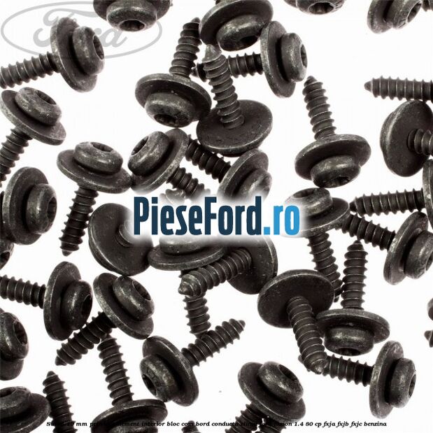 Surub 19 mm prindere element interior bloc ceas bord conducta clima Ford Fusion 1.4 80 cp FXJA, FXJB, FXJC benzina