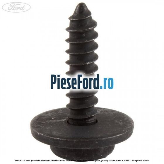 Surub 19 mm prindere element interior bloc ceas bord conducta clima Ford Galaxy 2000-2006 1.9 TDI 150 cp BTB diesel