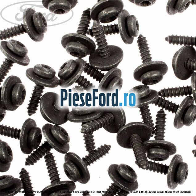 Surub 19 mm prindere element interior bloc ceas bord conducta clima Ford Galaxy 2007-2014 2.0 145 cp AOWA, AOWB, TBWA, TBWB benzina