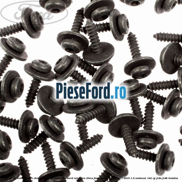 Surub 19 mm prindere element interior bloc ceas bord conducta clima Ford Grand C-Max 2011-2015 1.6 EcoBoost 182 cp JTDA, JTDB benzina