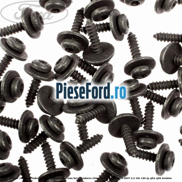 Surub 19 mm prindere element interior bloc ceas bord conducta clima Ford Mondeo 2000-2007 2.0 16V 146 cp Surub 19 mm prindere element interior bloc ceas bord conducta clima Ford Mondeo 2000-2007 2.0 16V 146 cp CJBA, CJBB benzina