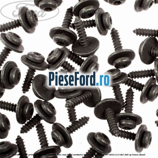 Surub 19 mm prindere element interior bloc ceas bord conducta clima Ford S-Max 2007-2014 2.2 TDCi 200 cp KNWA diesel