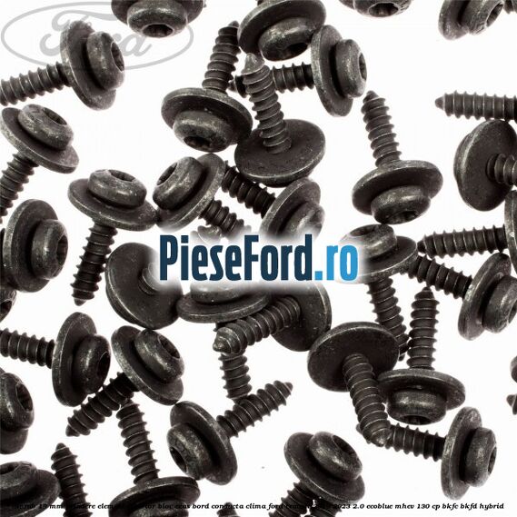Surub 19 mm prindere element interior bloc ceas bord conducta clima Ford Transit 2019-2023 2.0 EcoBlue mHEV 130 cp BKFC, BKFD Hybrid