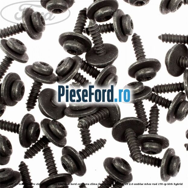 Surub 19 mm prindere element interior bloc ceas bord conducta clima Ford Transit 2019-2023 2.0 EcoBlue mHEV RWD 170 cp BLRB Hybrid