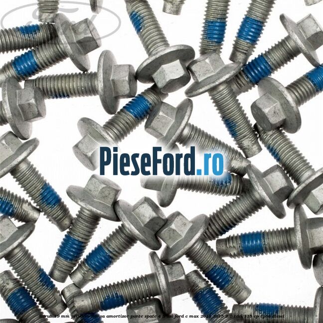 Surub 19 mm prindere flansa amortizor punte spate 4/5 usi Ford C-Max 2011-2015 2.0 TDCi 115 cp TYDA diesel