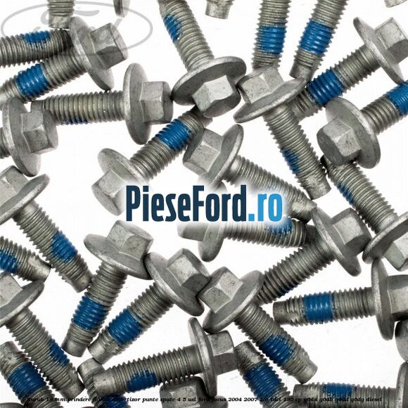 Surub 19 mm prindere flansa amortizor punte spate 4/5 usi Ford Focus 2004-2007 2.0 TDCi 136 cp G6DA, G6DB, G6DD, G6DG diesel