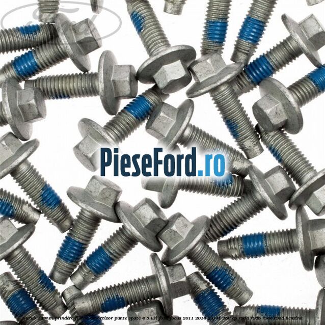 Surub 19 mm prindere flansa amortizor punte spate 4/5 usi Ford Focus 2011-2014 2.0 ST 250 cp R9DA, R9DB, R9DC, R9DD benzina