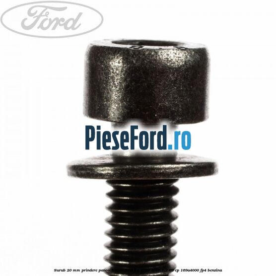 Surub 20 mm prindere panou hayon Ford Ka 2009-2016 1.2 69 cp 169A4000, FP4 benzina