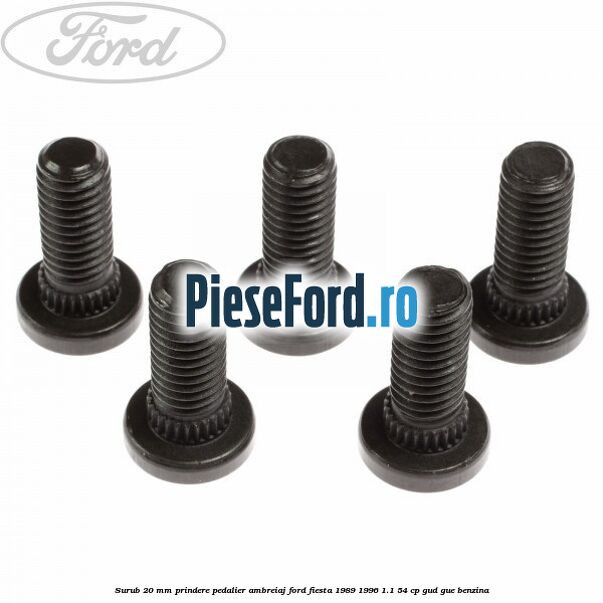 Surub 20 mm prindere pedalier ambreiaj Ford Fiesta 1989-1996 1.1 54 cp GUD, GUE benzina