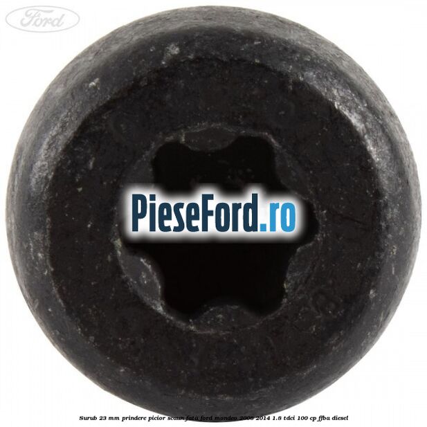 Surub 23 mm prindere picior scaun fata Ford Mondeo 2008-2014 1.8 TDCi 100 cp FFBA diesel