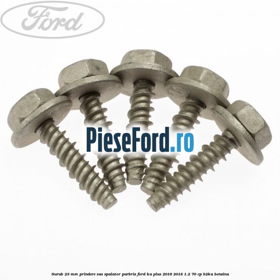 Surub 23 mm prindere vas spalator parbriz Ford Ka plus 2016-2018 1.2 70 cp Surub 23 mm prindere vas spalator parbriz Ford Ka plus 2016-2018 1.2 70 cp B2KA benzina