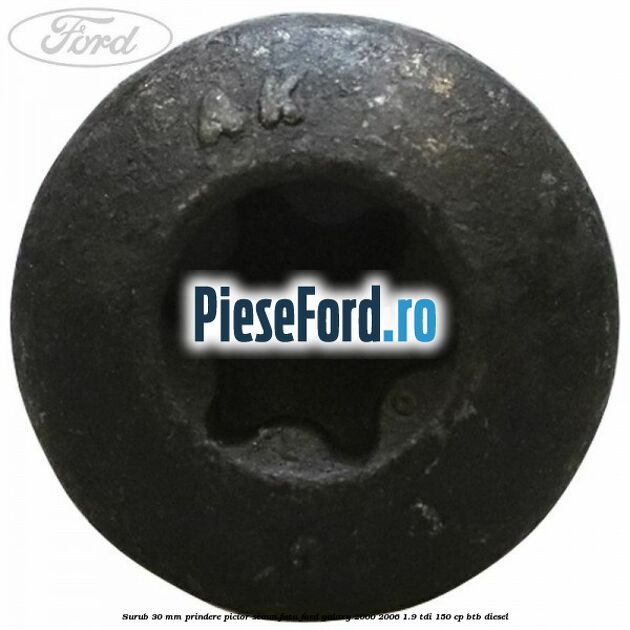 Surub 30 mm prindere picior scaun fata Ford Galaxy 2000-2006 1.9 TDI 150 cp BTB diesel