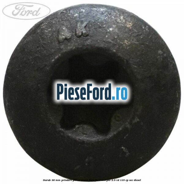 Surub 30 mm prindere picior scaun fata Ford Scorpio 2.5 TD 115 cp SCC diesel