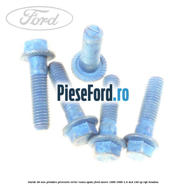 Surub 38 mm prindere protectie etrier roata spate Ford Escort 1990-1995 1.8 4x4 130 cp Surub 38 mm prindere protectie etrier roata spate Ford Escort 1990-1995 1.8 4x4 130 cp RQB benzina
