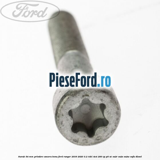 Surub 54 mm prindere ancora bena Ford Ranger 2016-2020 3.2 TDCi 4x4 200 cp P5-AT, SA2R, SA2S, SA2W, SAFA diesel