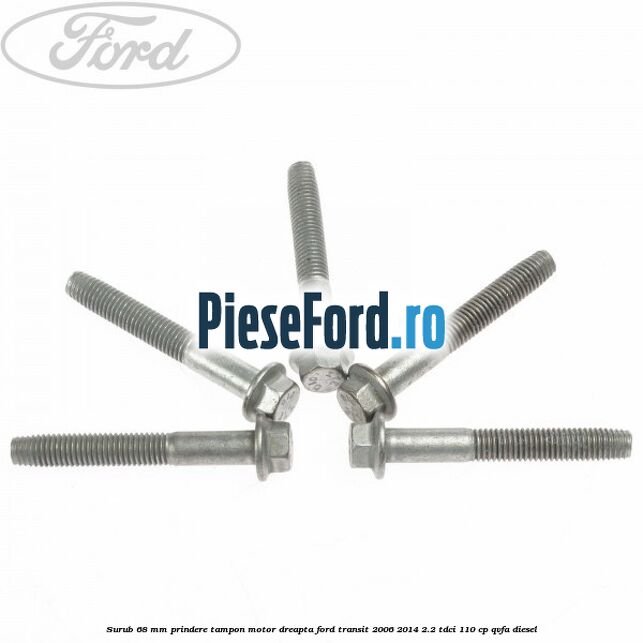Surub 68 mm prindere tampon motor dreapta Ford Transit 2006-2014 2.2 TDCi 110 cp QVFA diesel