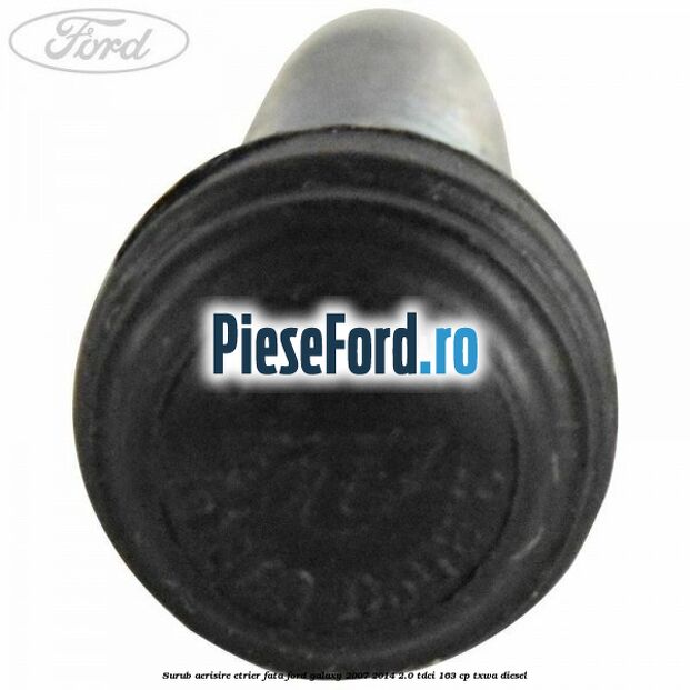 Surub aerisire etrier fata Ford Galaxy 2007-2014 2.0 TDCi 163 cp TXWA diesel