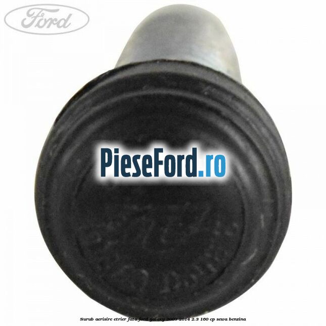 Surub aerisire etrier fata Ford Galaxy 2007-2014 2.3 160 cp Surub aerisire etrier fata Ford Galaxy 2007-2014 2.3 160 cp SEWA benzina