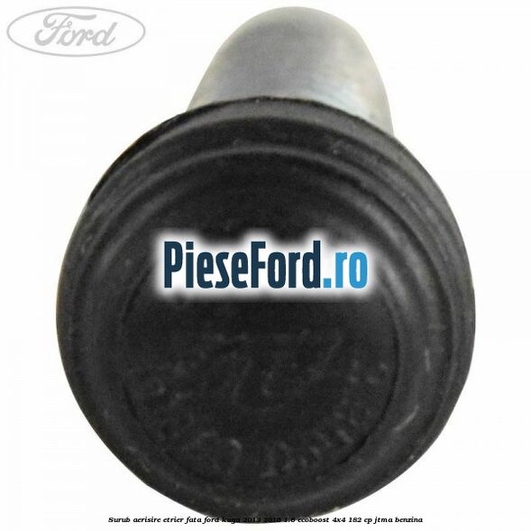 Surub aerisire etrier fata Ford Kuga 2013-2016 1.6 EcoBoost 4x4 182 cp JTMA benzina