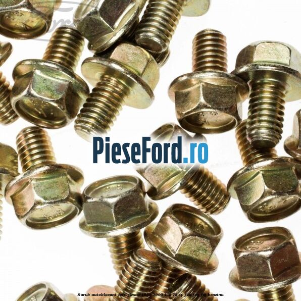Surub autoblocant Ford Fiesta 1989-1996 1.4 73 cp F4A, FUG, FUJ benzina