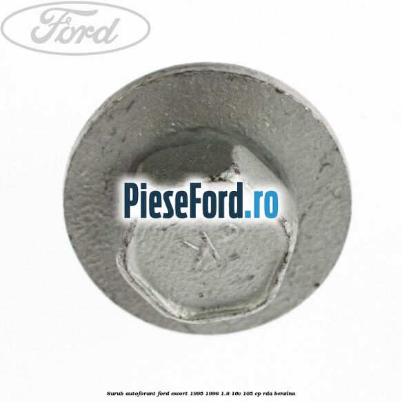 Surub autoforant Ford Escort 1995-1998 1.8 16V 105 cp RDA benzina