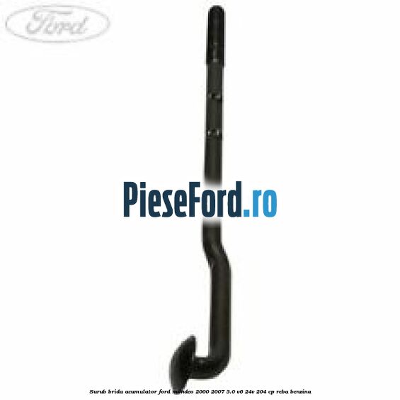 Surub brida acumulator Ford Mondeo 2000-2007 3.0 V6 24V 204 cp REBA benzina