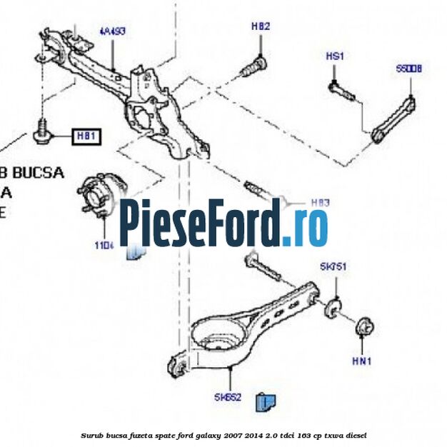 Surub bucsa fuzeta spate Ford Galaxy 2007-2014 2.0 TDCi 163 cp TXWA diesel
