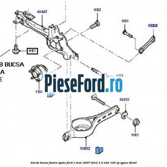 Surub bucsa fuzeta spate Ford S-Max 2007-2014 1.8 TDCi 125 cp QYWA diesel