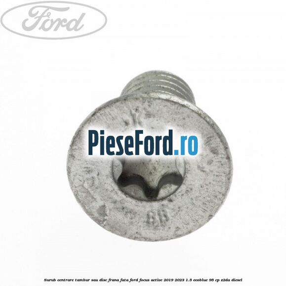 Surub centrare tambur sau disc frana fata Ford Focus Active 2019-2023 1.5 EcoBlue 95 cp Surub centrare tambur sau disc frana fata Ford Focus Active 2019-2023 1.5 EcoBlue 95 cp Z2DA diesel