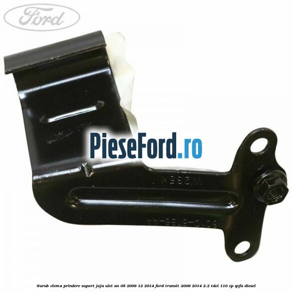 Surub clema prindere suport joja ulei an 05/2008-12/2014 Ford Transit 2006-2014 2.2 TDCi 110 cp Surub clema prindere suport joja ulei an 05/2008-12/2014 Ford Transit 2006-2014 2.2 TDCi 110 cp QVFA diesel