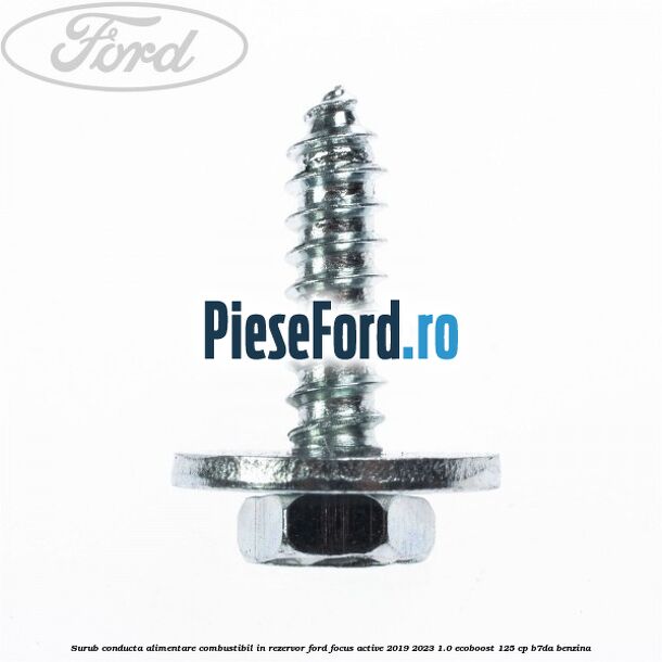 Surub conducta alimentare combustibil, in rezervor Ford Focus Active 2019-2023 1.0 EcoBoost 125 cp Surub conducta alimentare combustibil, in rezervor Ford Focus Active 2019-2023 1.0 EcoBoost 125 cp B7DA benzina