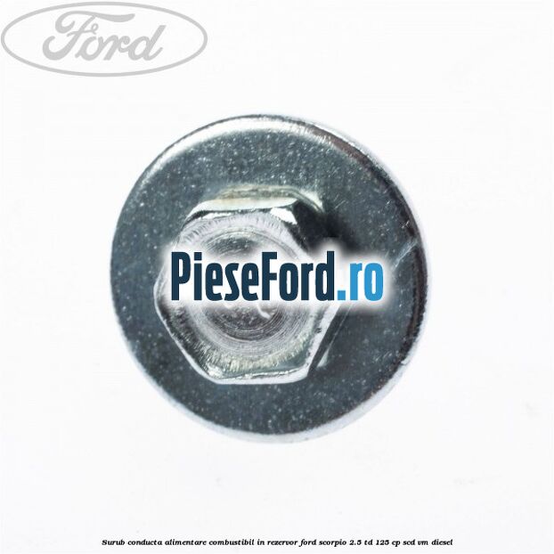 Surub conducta alimentare combustibil, in rezervor Ford Scorpio 2.5 TD 125 cp SCD, VM diesel