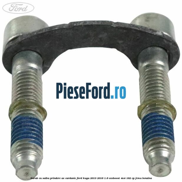Surub cu saiba prindere ax cardanic Ford Kuga 2013-2016 1.6 EcoBoost 4x4 182 cp Surub cu saiba prindere ax cardanic Ford Kuga 2013-2016 1.6 EcoBoost 4x4 182 cp JTMA benzina