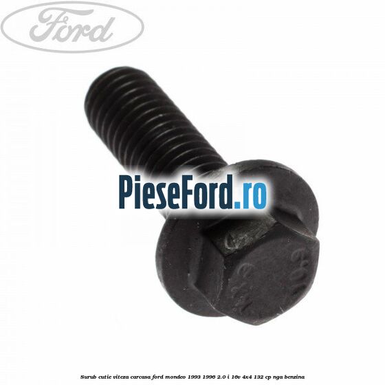 Surub cutie viteza, carcasa Ford Mondeo 1993-1996 2.0 i 16V 4x4 132 cp NGA benzina