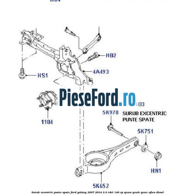Surub excentric punte spate Ford Galaxy 2007-2014 2.0 TDCi 140 cp QXWA, QXWB, QXWC, UFWA diesel