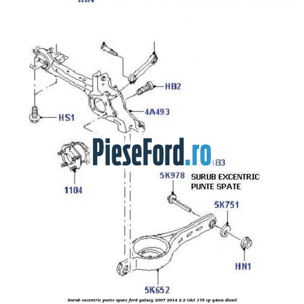 Surub excentric punte spate Ford Galaxy 2007-2014 2.2 TDCi 175 cp Q4WA diesel