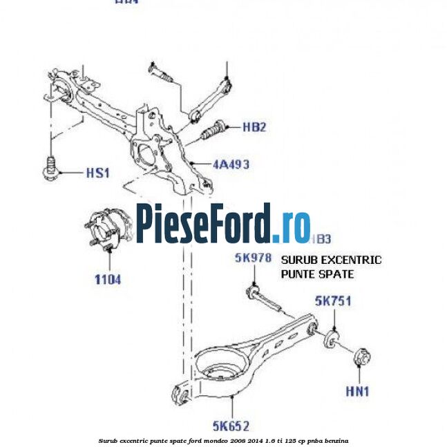 Surub excentric punte spate Ford Mondeo 2008-2014 1.6 Ti 125 cp PNBA benzina