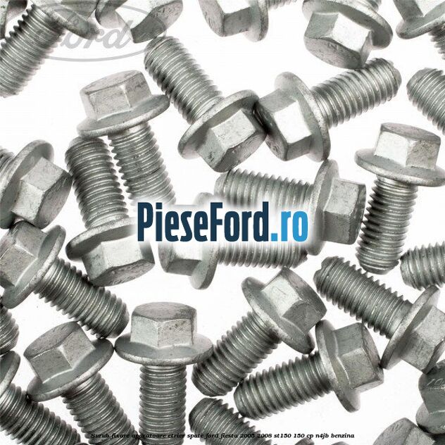 Surub fixare aparatoare etrier spate Ford Fiesta 2005-2008 ST150 150 cp N4JB benzina