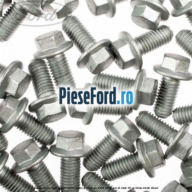 Surub fixare aparatoare etrier spate Ford Focus 1998-2004 1.8 DI/TDDi 75 cp BHDA, BHDB diesel